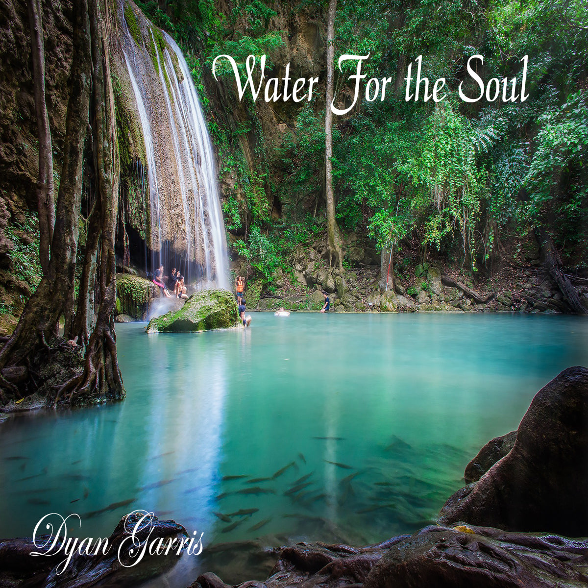 Water For The Soul by Dyan Garris