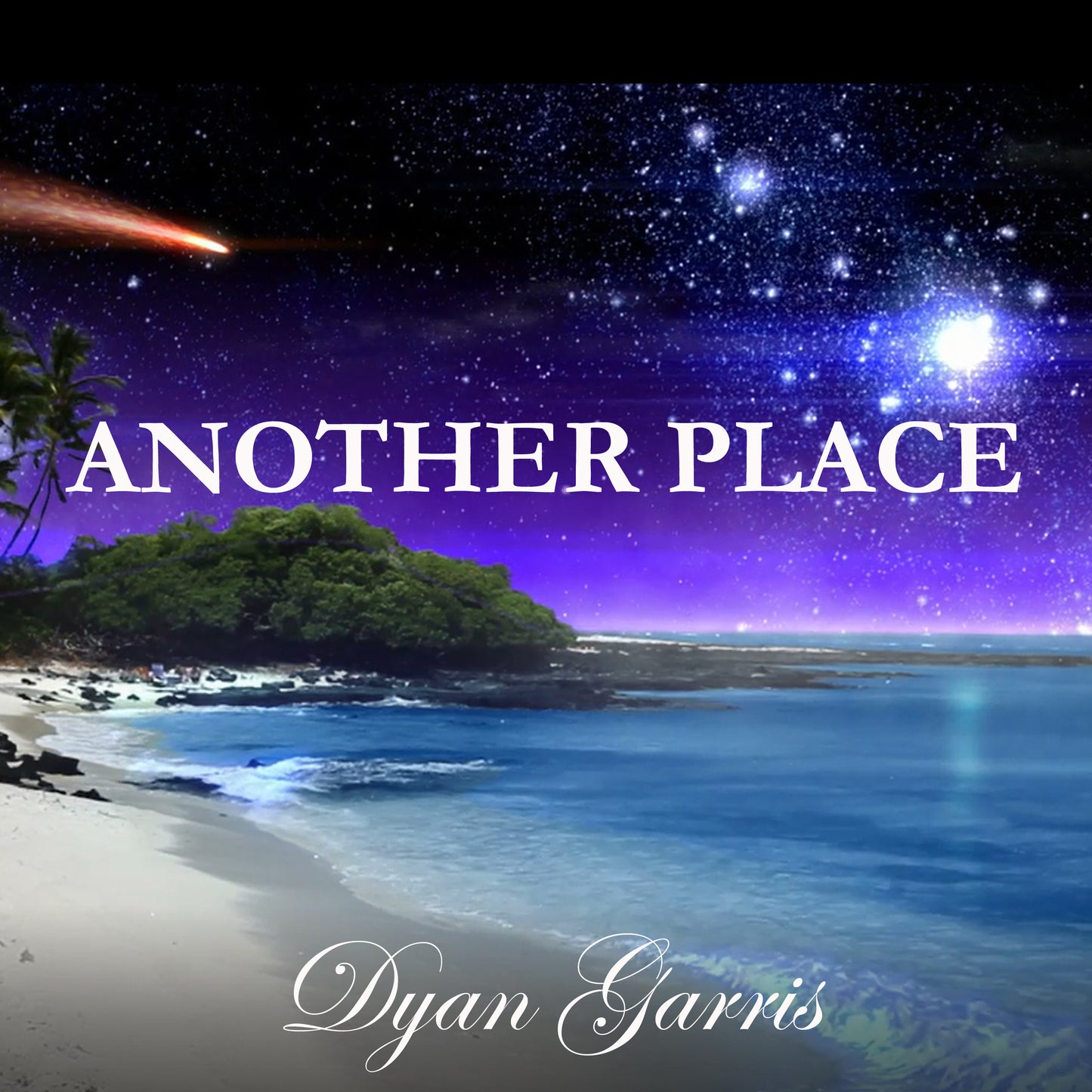 Another Place by Dyan Garris