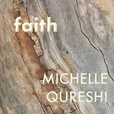 Faith by Michelle Qureshi